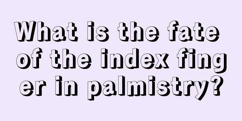 What is the fate of the index finger in palmistry?