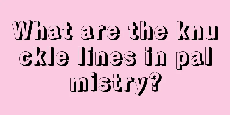 What are the knuckle lines in palmistry?