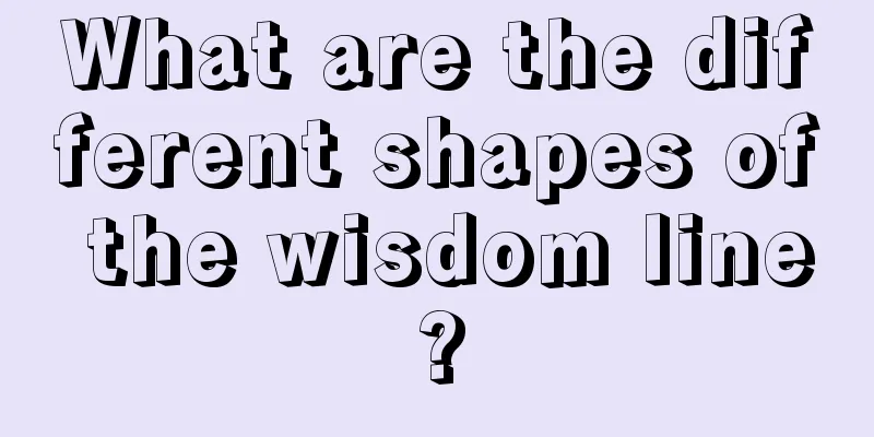 What are the different shapes of the wisdom line?