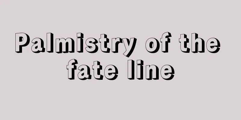 Palmistry of the fate line