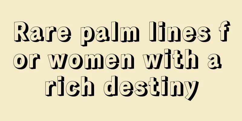 Rare palm lines for women with a rich destiny