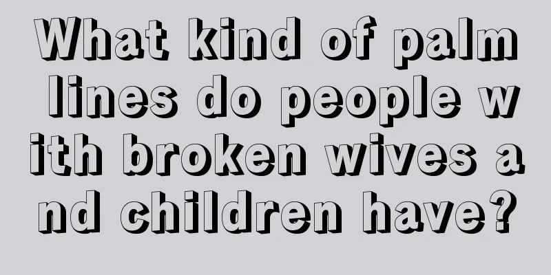 What kind of palm lines do people with broken wives and children have?