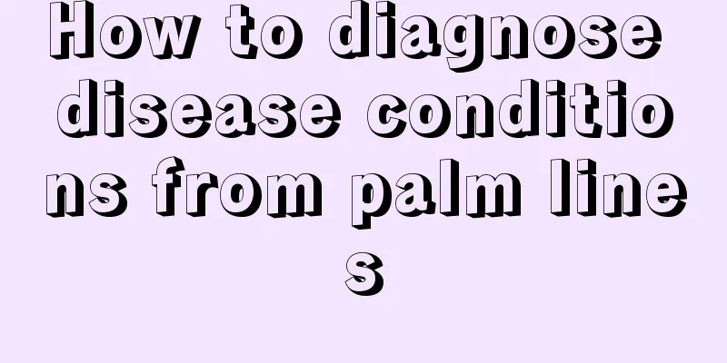 How to diagnose disease conditions from palm lines