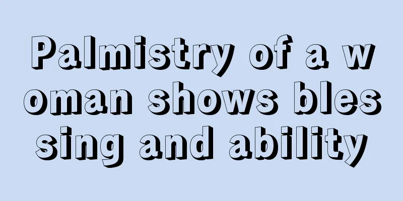 Palmistry of a woman shows blessing and ability