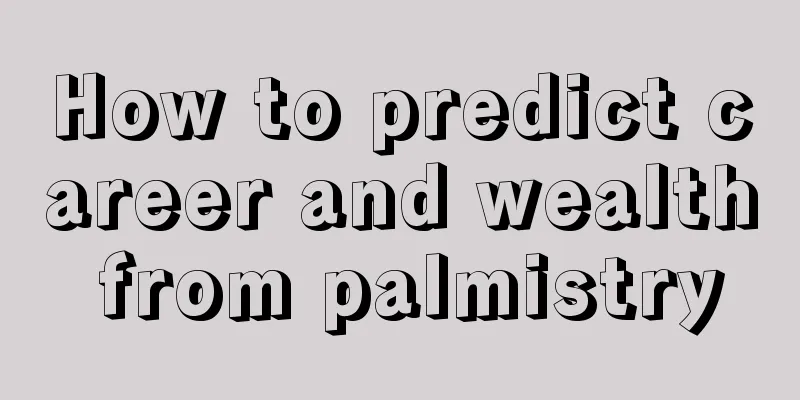 How to predict career and wealth from palmistry