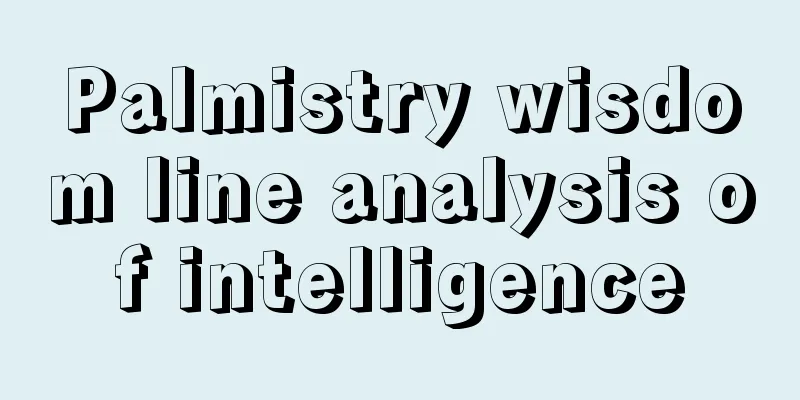 Palmistry wisdom line analysis of intelligence