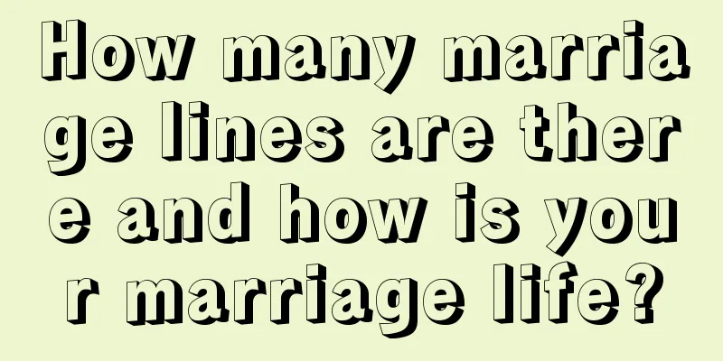How many marriage lines are there and how is your marriage life?