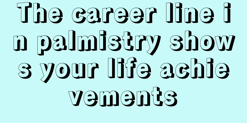 The career line in palmistry shows your life achievements