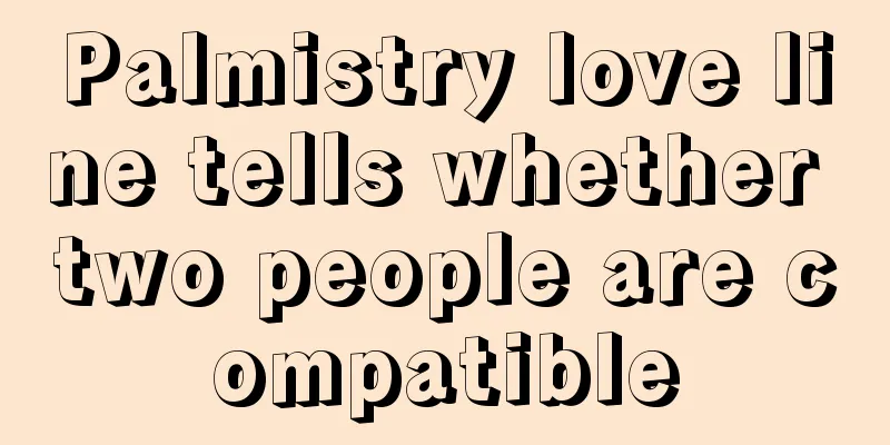 Palmistry love line tells whether two people are compatible