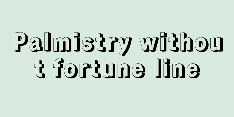 Palmistry without fortune line