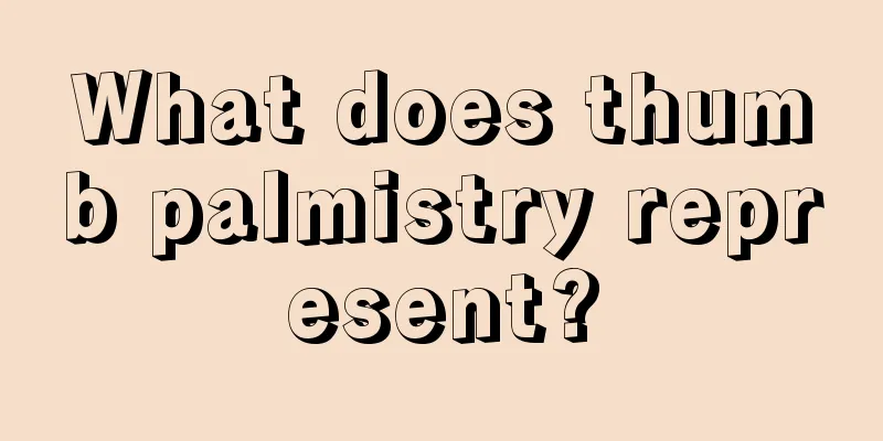 What does thumb palmistry represent?