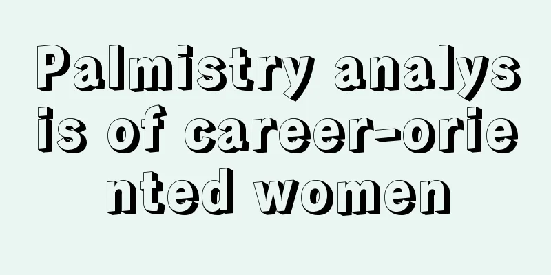 Palmistry analysis of career-oriented women