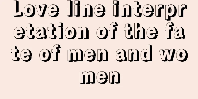 Love line interpretation of the fate of men and women