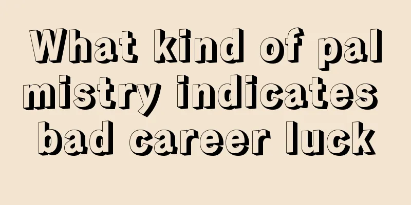 What kind of palmistry indicates bad career luck
