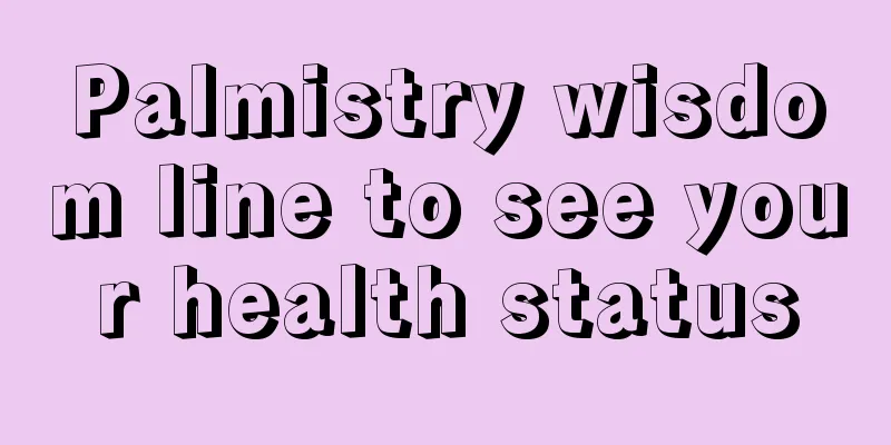 Palmistry wisdom line to see your health status