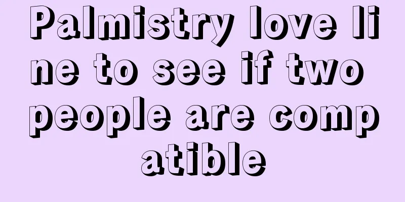Palmistry love line to see if two people are compatible
