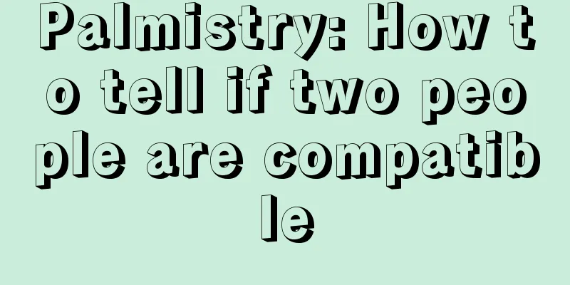 Palmistry: How to tell if two people are compatible