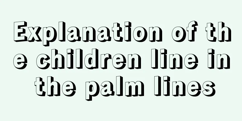 Explanation of the children line in the palm lines