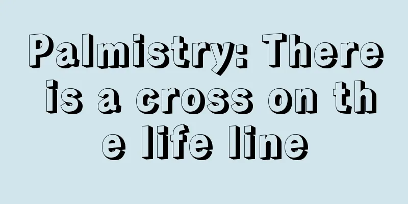 Palmistry: There is a cross on the life line