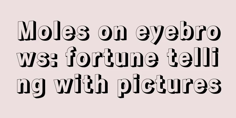 Moles on eyebrows: fortune telling with pictures