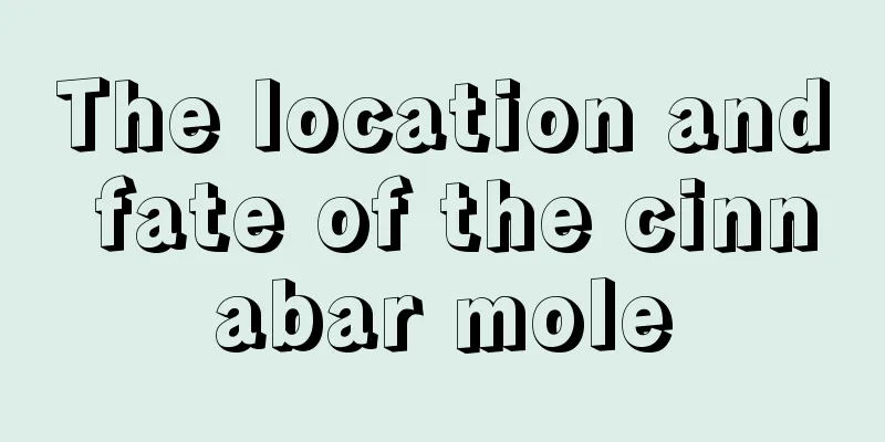 The location and fate of the cinnabar mole