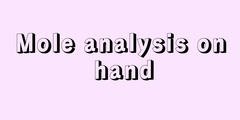 Mole analysis on hand