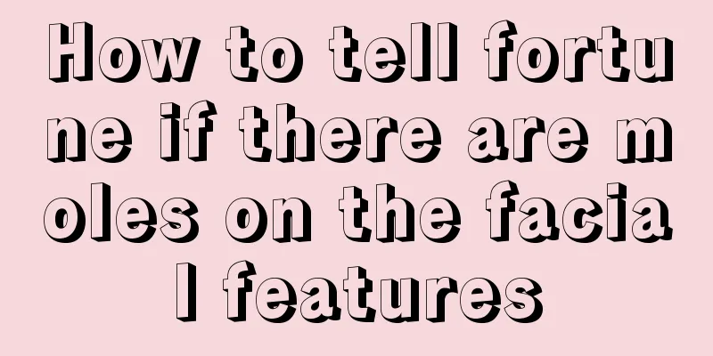 How to tell fortune if there are moles on the facial features