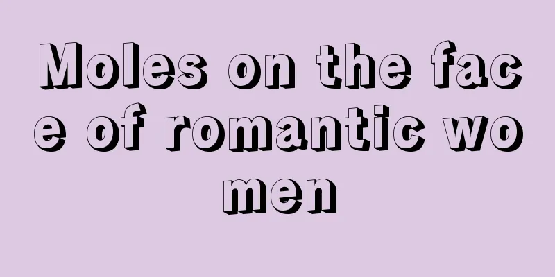 Moles on the face of romantic women