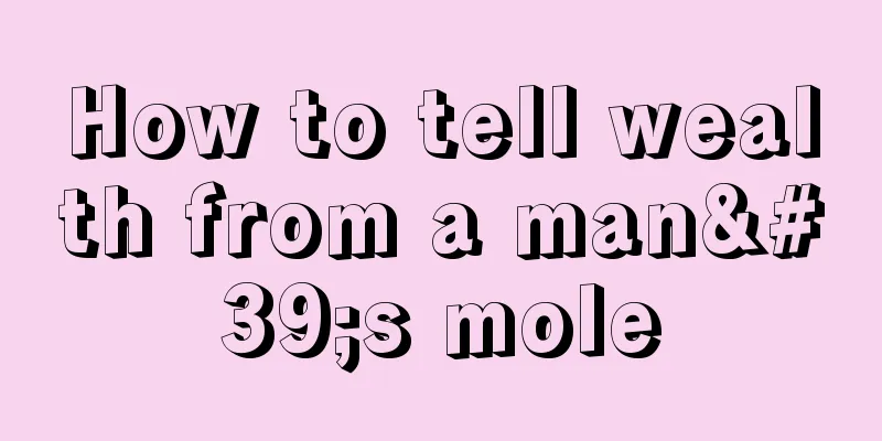 How to tell wealth from a man's mole