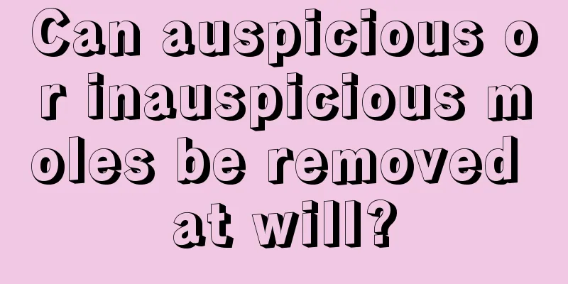 Can auspicious or inauspicious moles be removed at will?