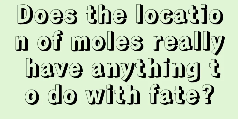 Does the location of moles really have anything to do with fate?