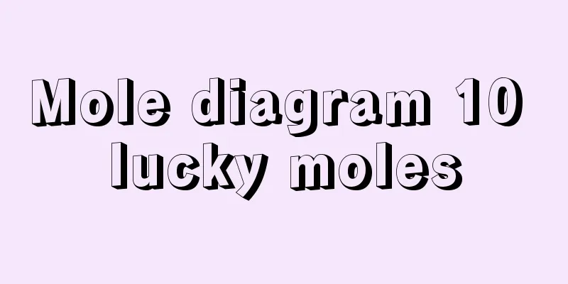 Mole diagram 10 lucky moles