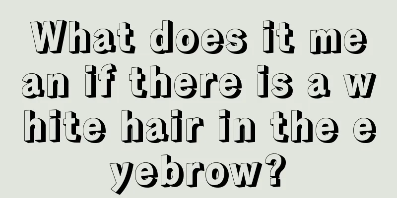 What does it mean if there is a white hair in the eyebrow?