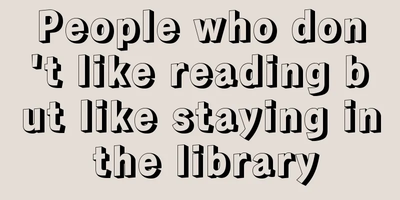 People who don't like reading but like staying in the library