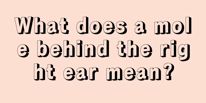 What does a mole behind the right ear mean?