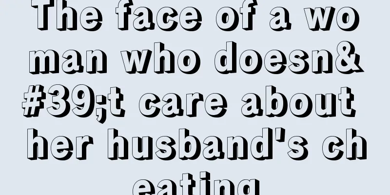The face of a woman who doesn't care about her husband's cheating