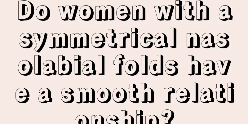 Do women with asymmetrical nasolabial folds have a smooth relationship?