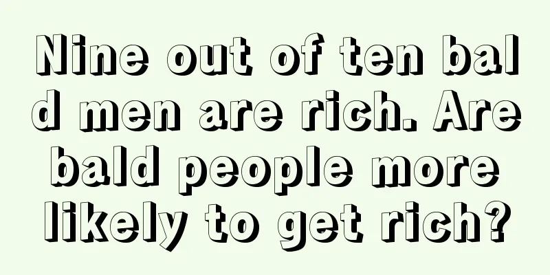 Nine out of ten bald men are rich. Are bald people more likely to get rich?