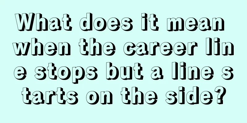 What does it mean when the career line stops but a line starts on the side?