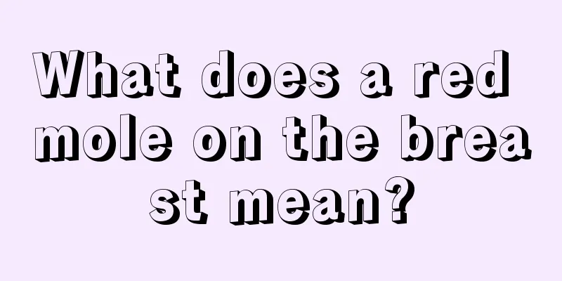 What does a red mole on the breast mean?