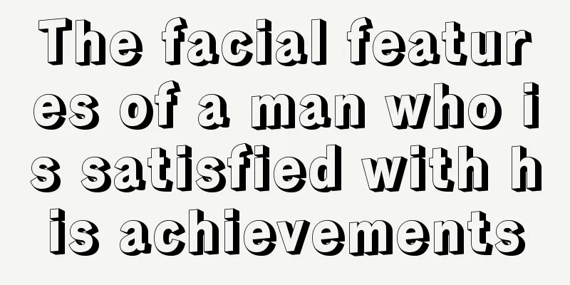 The facial features of a man who is satisfied with his achievements