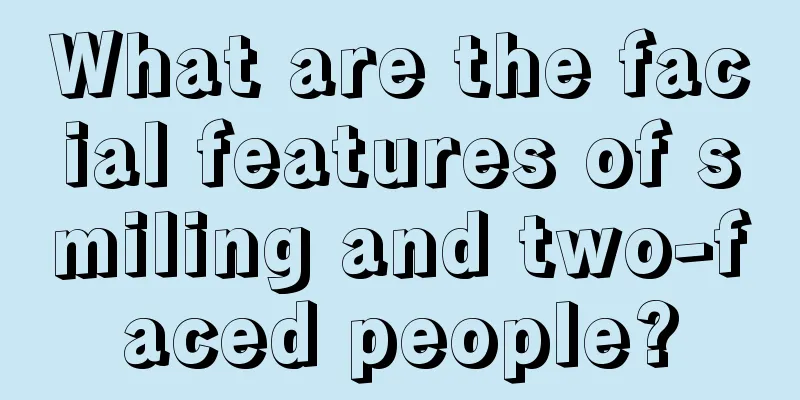 What are the facial features of smiling and two-faced people?