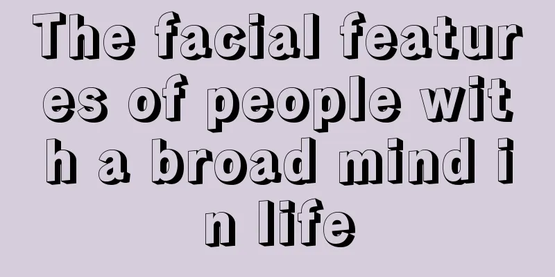 The facial features of people with a broad mind in life