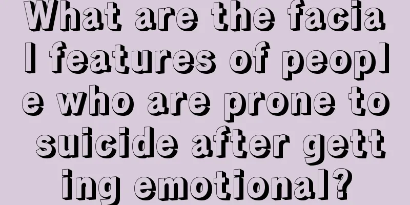 What are the facial features of people who are prone to suicide after getting emotional?