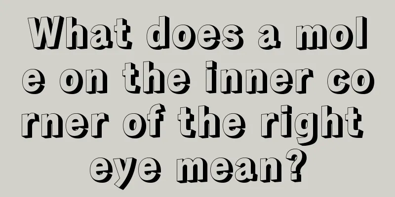 What does a mole on the inner corner of the right eye mean?
