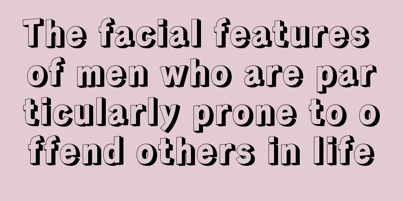 The facial features of men who are particularly prone to offend others in life