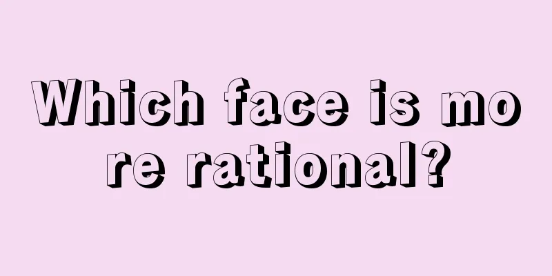 Which face is more rational?