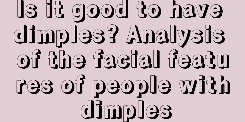 Is it good to have dimples? Analysis of the facial features of people with dimples