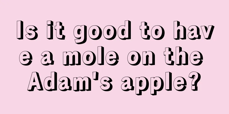 Is it good to have a mole on the Adam's apple?
