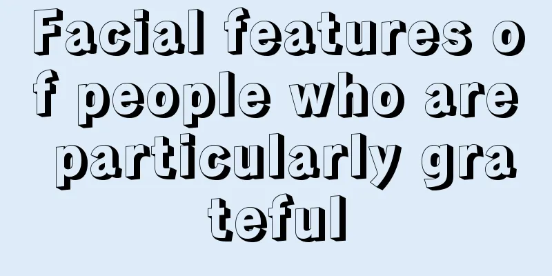 Facial features of people who are particularly grateful
